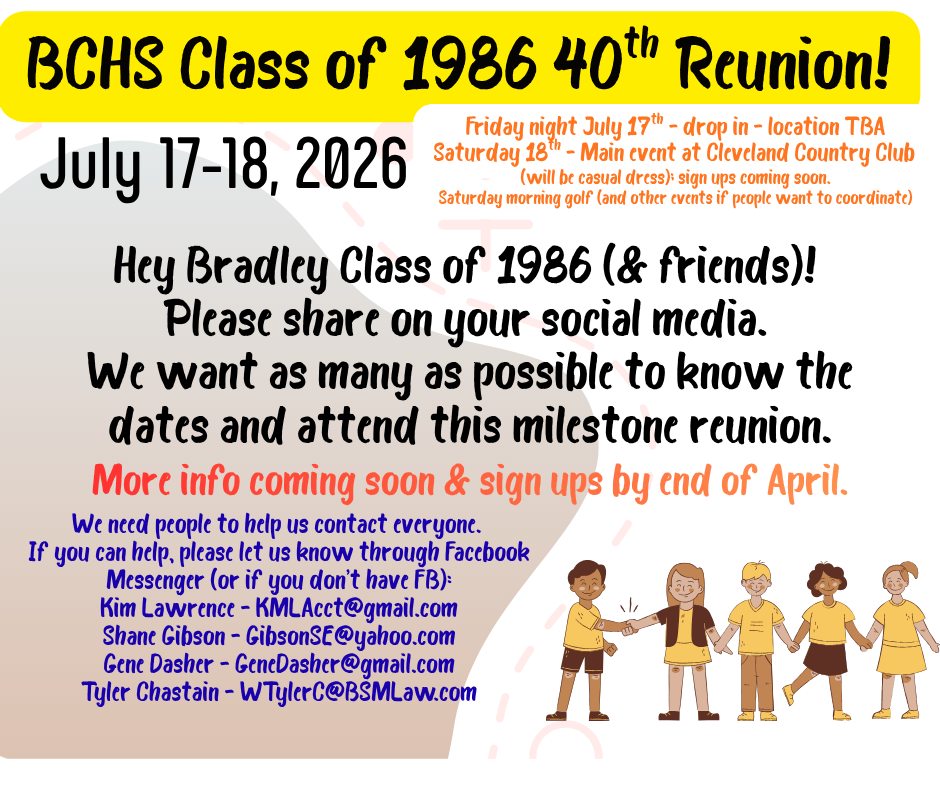 Bradley Central High School Class of 1986 reunion announcement